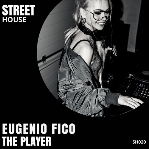 Eugenio Fico - The Player [SH020]